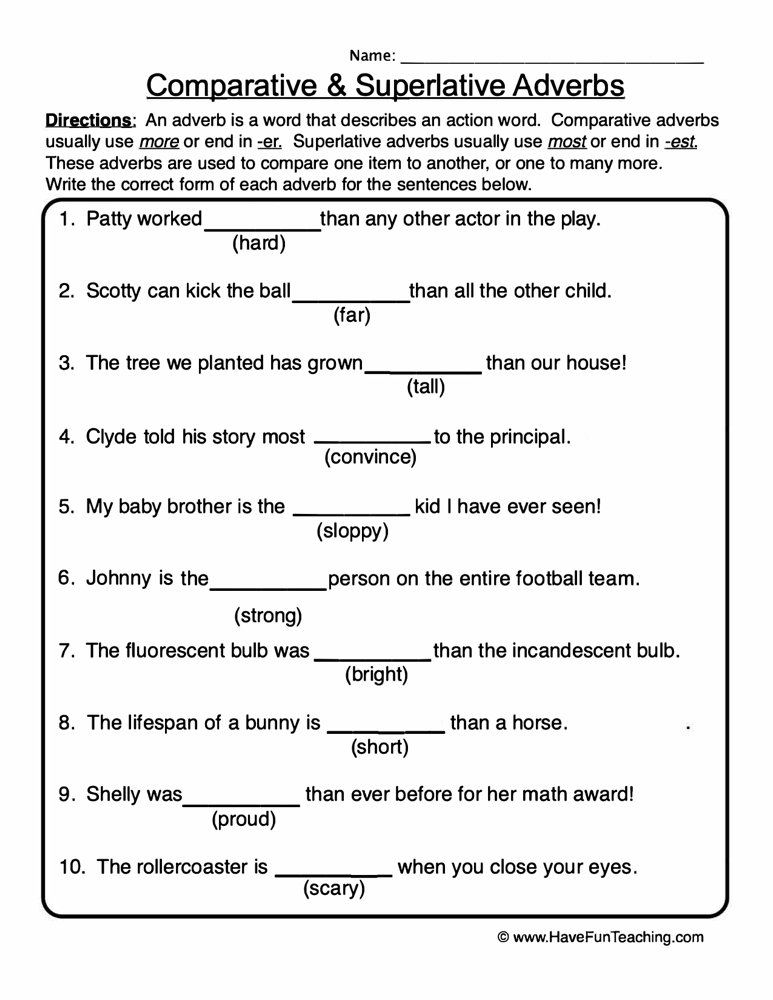 Comparative Superlative Adverbs Worksheet Have Fun Teaching