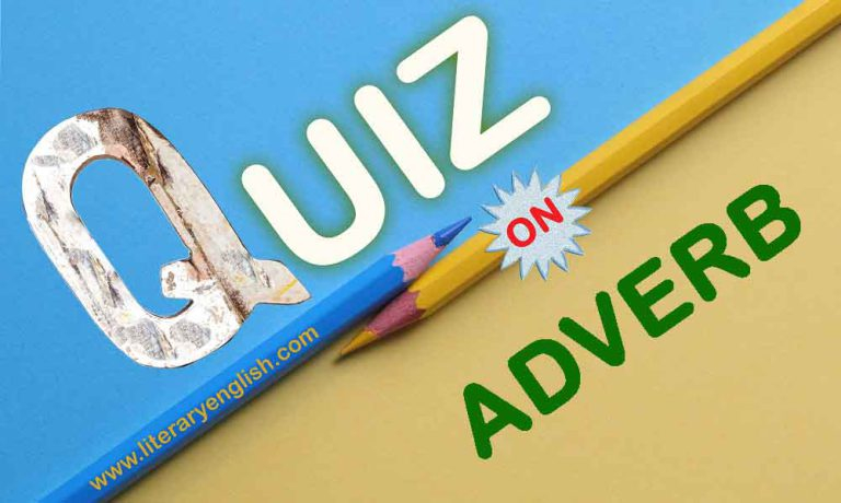 Take A Quiz On Adverb Literary English